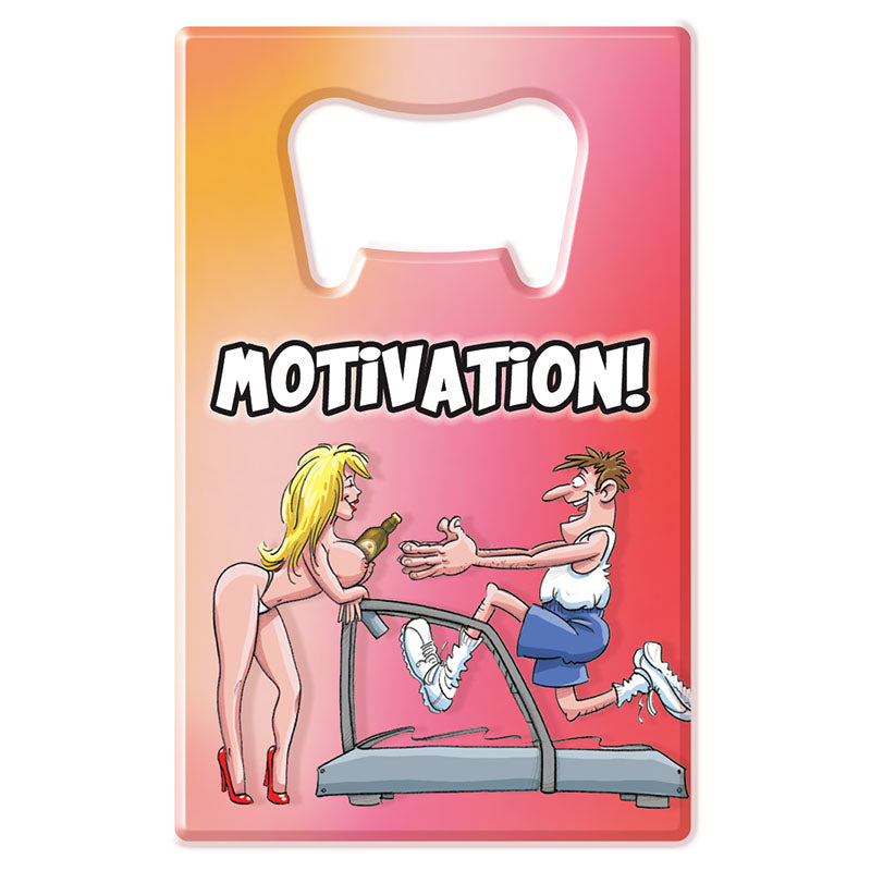 Motivation Novelty Bottle Opener > Novelties > Party Supplies