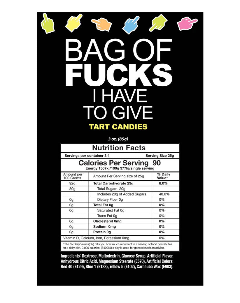 Bag of Fucks I Have to Give 3oz Bag > Novelties > Candy & Edible Items