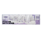 Fuck Me – Erotic Bath Bomb > Novelties > Novelty Soap